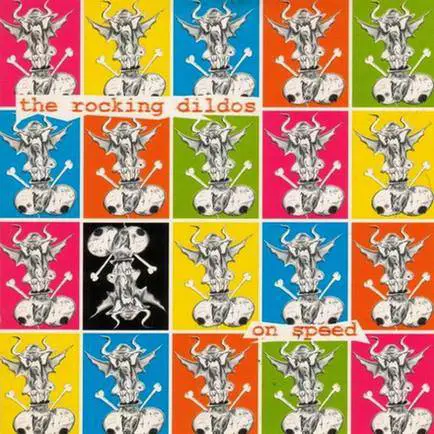 The Rocking Dildos : On Speed